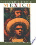 The Oxford history of Mexico /