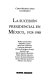 La Sucesión presidencial en México, 1928-1988 /