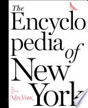 The encyclopedia of New York /
