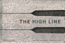 The High Line : foreseen, unforeseen /