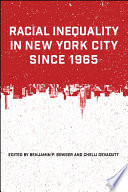 Racial inequality in New York City since 1965 /