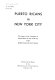 Puerto Ricans in New York City : the report of the Committee on Puerto Ricans in New York City of the Welfare Council of New York City.