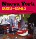 Nueva York, 1613-1945 /