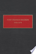 Fort Orange records, 1656-1678 /