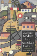 The Cambridge companion to modern Latin American culture /