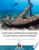 Underwater and maritime archaeology in Latin America and the Caribbean /