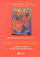 Perspectives on Las Américas : a reader in culture, history, & representation /