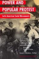 Power and popular protest : Latin American social movements /