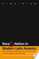 Race and nation in modern Latin America /