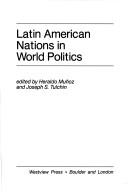 Latin American nations in world politics /