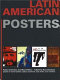 Latin American posters : public aesthetics and mass politics /