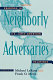 Neighborly adversaries : readings in U.S.-Latin American relations /