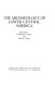 The Archaeology of lower Central America /