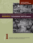 Burned palaces and elite residences of Aguateca : excavations and ceramics /