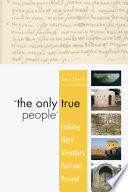 "The only true people" : linking Maya identities past and present /