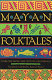 Mayan folktales : folklore from Lake Atitlán, Guatemala /