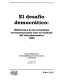 El desafío democrático : reflexiones de las sociedades centroamericanas ante el resultado del Latinobarómetro 1996 /