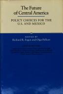 The Future of Central America : policy choices for the U.S. and Mexico /