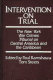 Intervention on trial : the New York War Crimes Tribunal on Central America and the Caribbean /