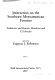 Interaction on the southeast Mesoamerican frontier : prehistoric and historic Honduras and El Salvador /