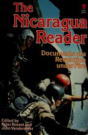 The Nicaragua reader : documents of a revolution under fire /