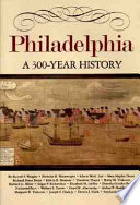 Philadelphia : a 300 year history /