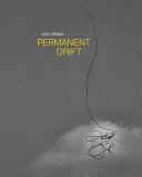 Permanent drift /