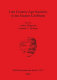 Late Ceramic Age societies in the Eastern Caribbean /