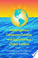 Contemporary Caribbean cultures and societies in a global context /