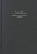 Cuba : a short history /