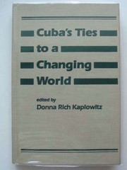 Cuba's ties to a changing world /