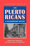 The Puerto Ricans : a documentary history /