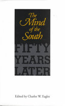 The Mind of the South : fifty years later /