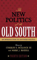 The new politics of the old South : an introduction to Southern politics /