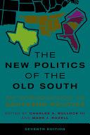 The new politics of the old South : an introduction to Southern politics /