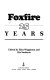 Foxfire : 25 years /