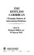 The Restless Caribbean : changing patterns of international relations /