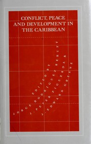 Conflict, peace and development in the Caribbean /