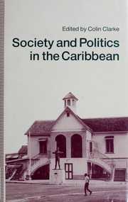 Society and politics in the Caribbean /