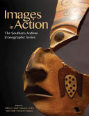 Images in action : the southern Andean iconographic series /