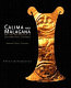 Calima and Malagana : art and archaeology in southwestern Colombia /