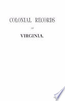 Colonial records of Virginia /