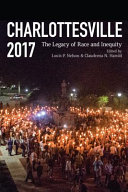 Charlottesville 2017 : the legacy of race and inequity /