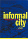 Informal city : Caracas case /