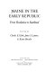 Maine in the early Republic : from Revolution to statehood /