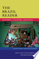 The Brazil reader : history, culture, politics /