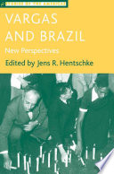 Vargas and Brazil : New Perspectives /