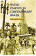 Racial politics in contemporary Brazil /