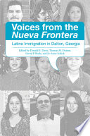 Voices from the nueva frontera : Latino immigration in Dalton, Georgia /