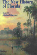 The new history of Florida /